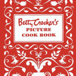 HarperCollins Betty Crocker's Picture Cookbook: Betty Crocker