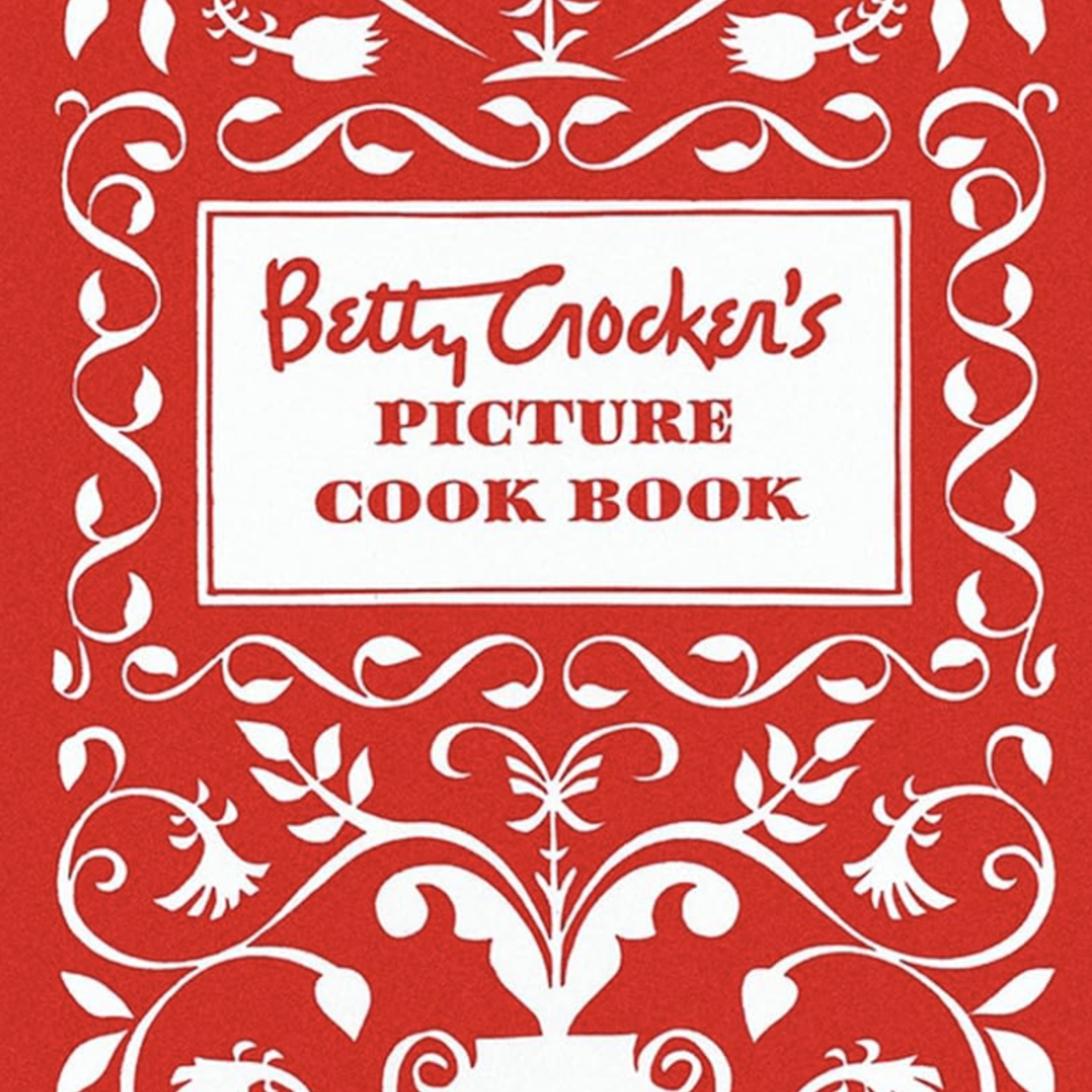 HarperCollins Betty Crocker's Picture Cookbook: Betty Crocker