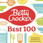 HarperCollins Betty Crocker Best 100: Betty Crocker