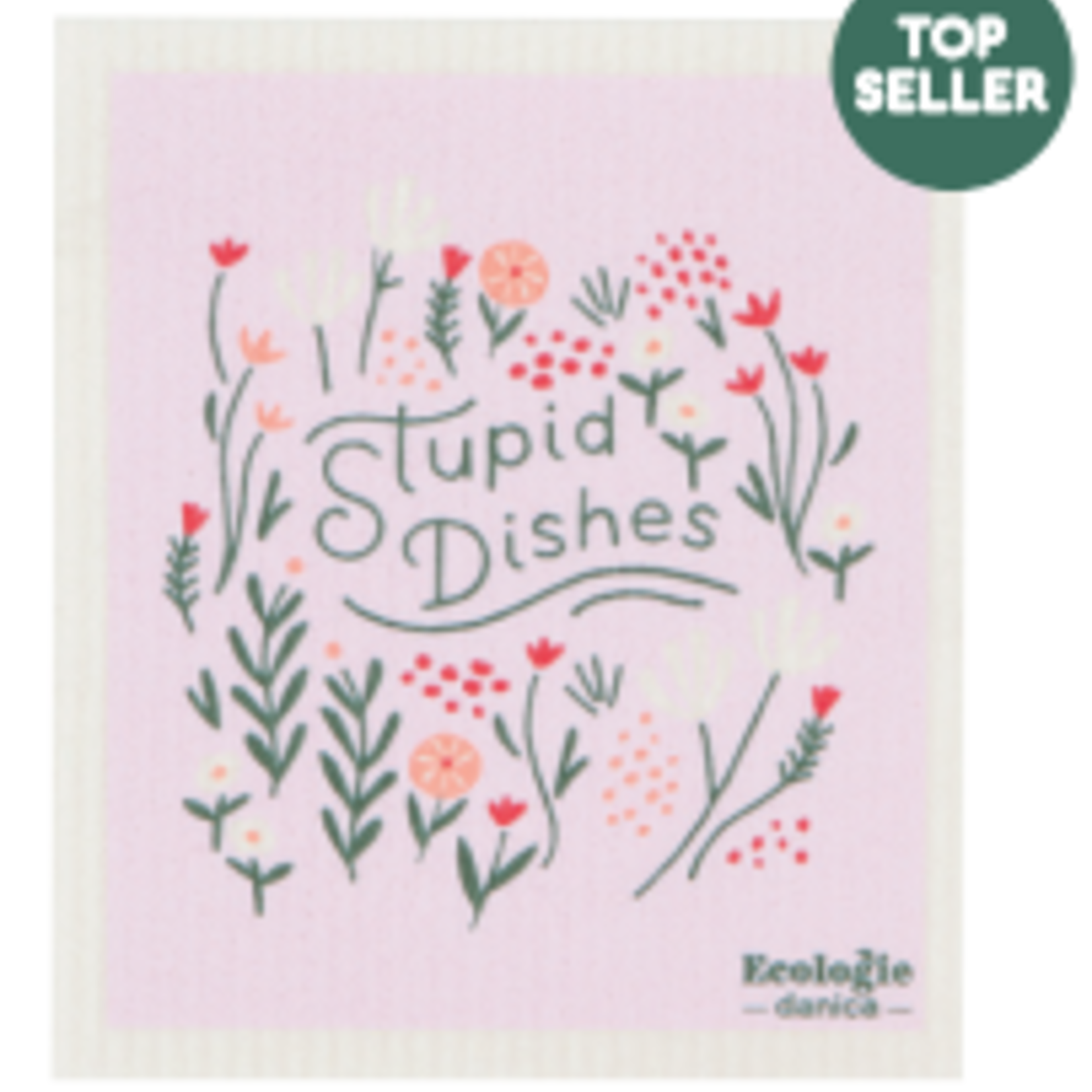 Danica Brands Stupid Dishes Swedish Dishcloth | Danica Brands