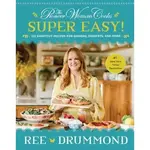HarperCollins Pioneer Woman Cooks—Super Easy!, The: Ree Drummond