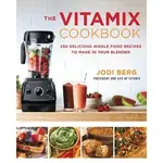 HarperCollins Vitamix Cookbook, The : Jodi Berg