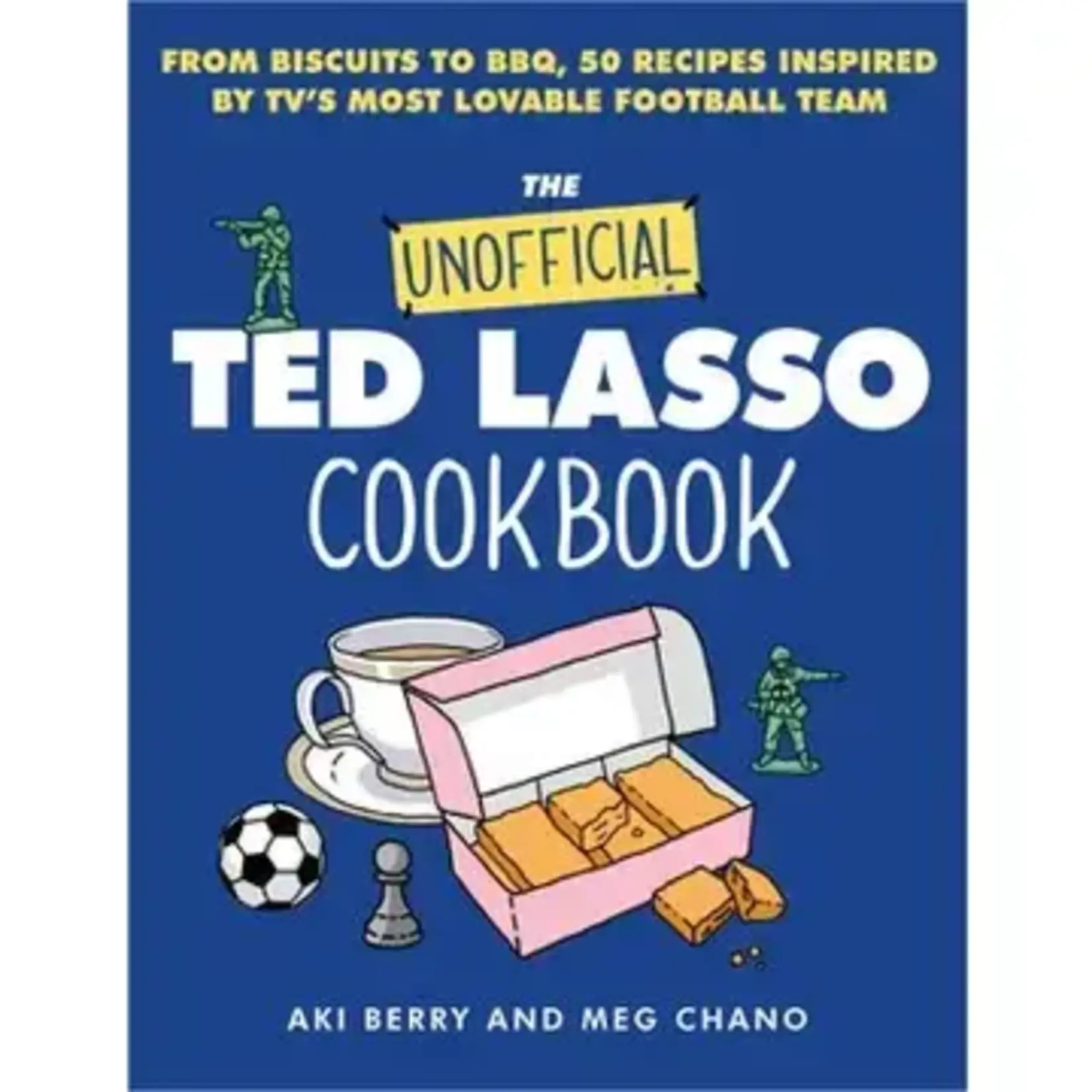 HarperCollins Unofficial Ted Lasso Cookbook, The: Aki Berry