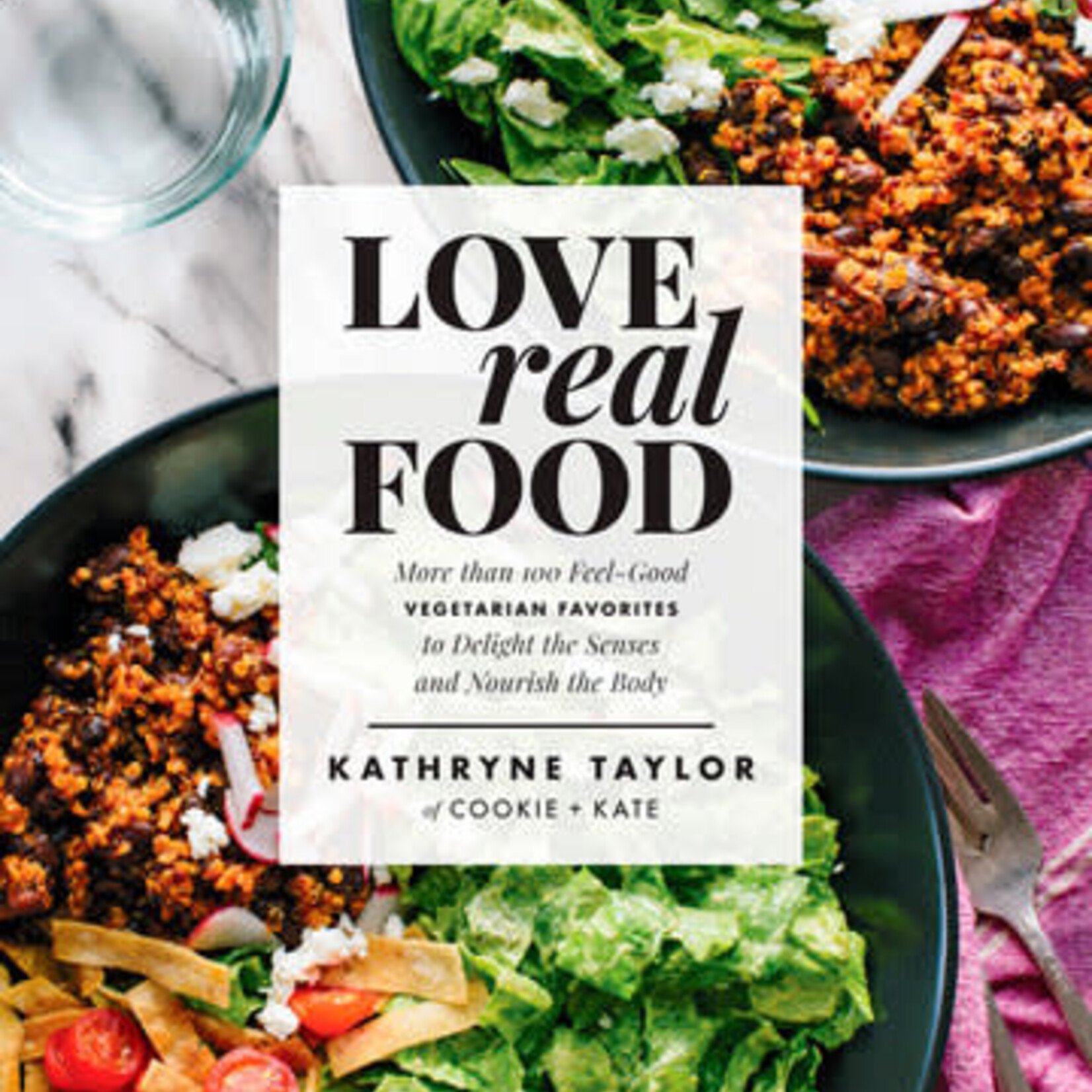 PENGUIN RANDOM HOUSE  Love Real Food
