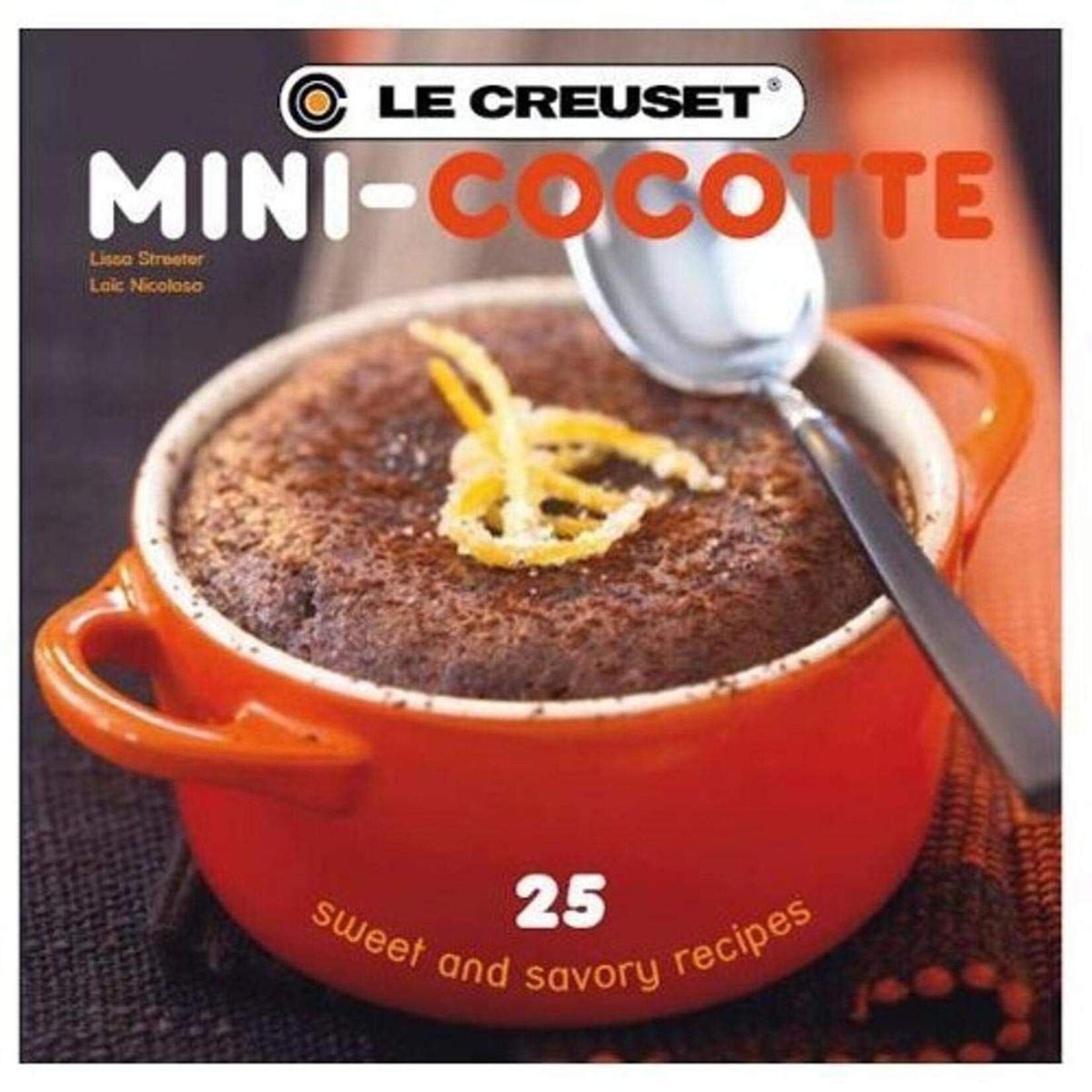 Le Creuset Mini-Cocotte Cookbook | Le Creuset