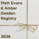 Matt Evans & Amber Doeden Registry