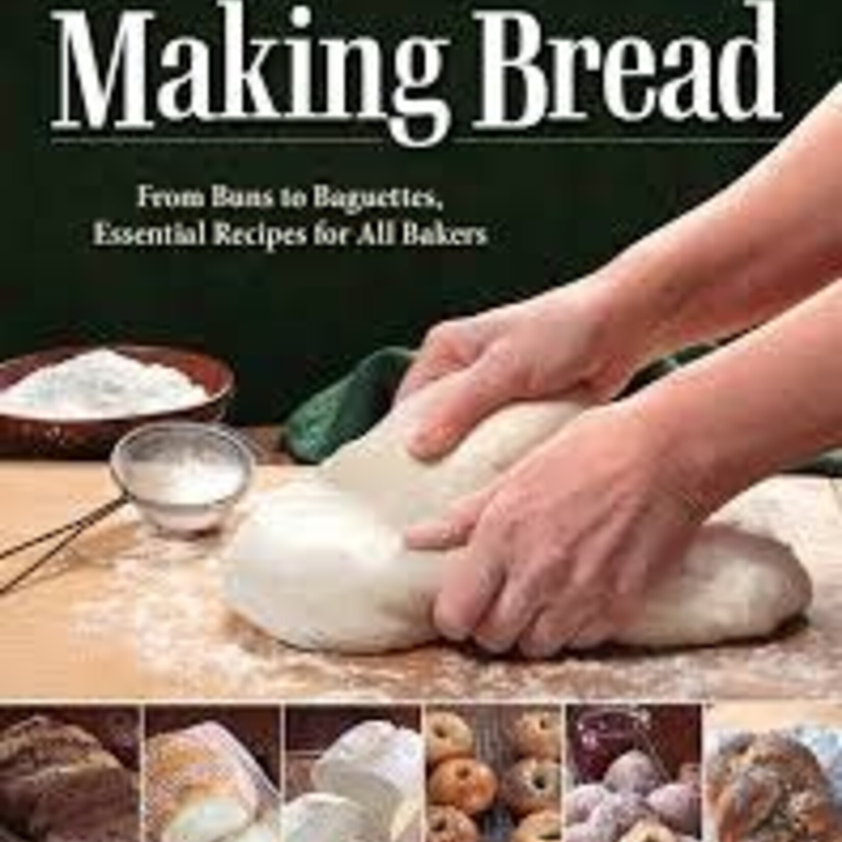 Fox Chapel Publishing Complete Starter Guide to Making Bread | Fox Chapel Publishing