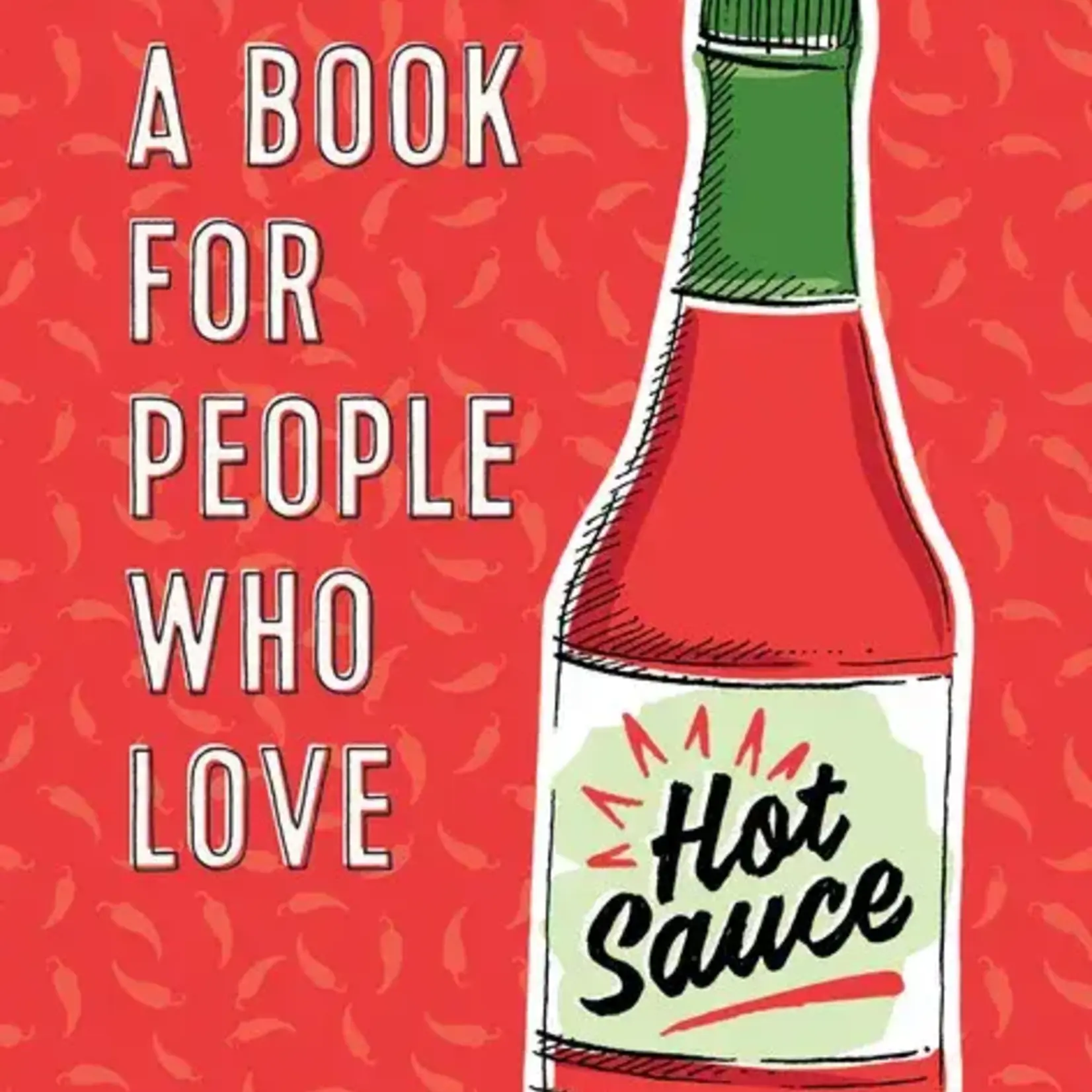 This Is a Book for People Who Love Hot Sauce