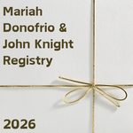 Mariah Donofrio & John Knight Registry