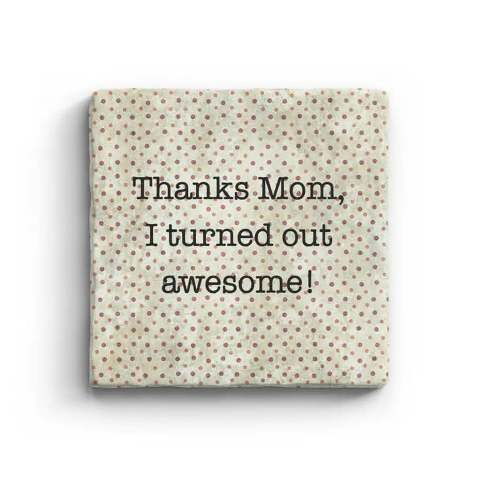 Paisley & Parsley Thanks Mom - Marble Coaster