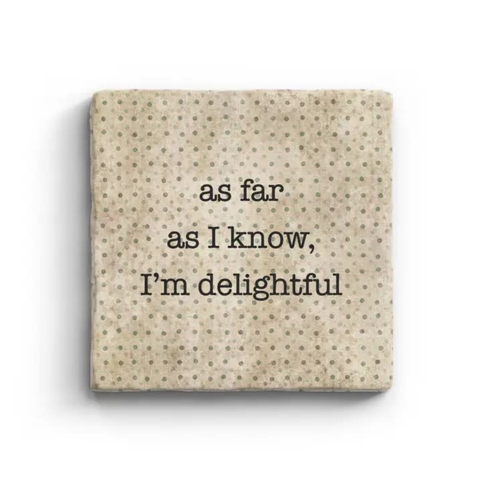 Paisley & Parsley I'm Delightful - Marble Coaster