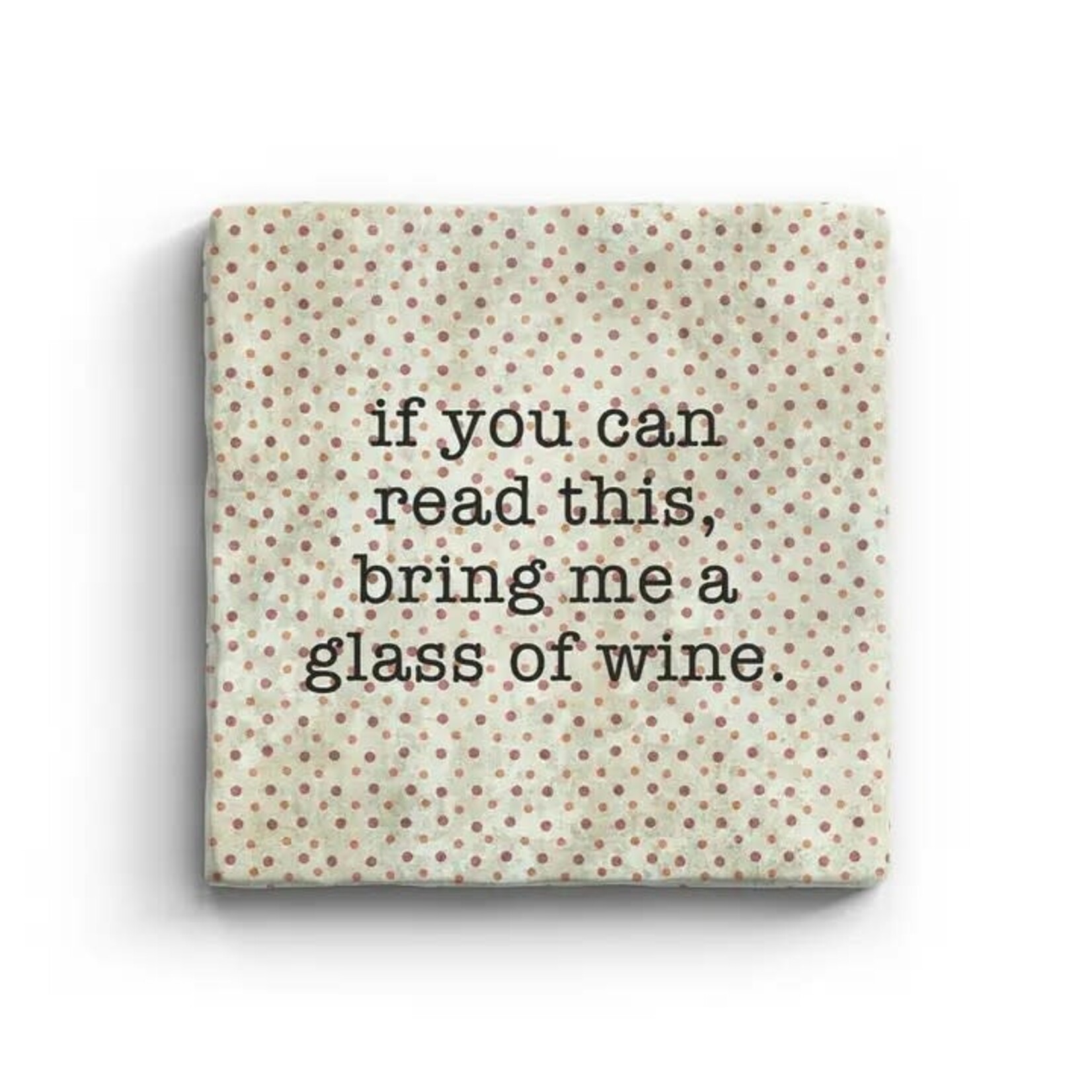 Paisley & Parsley If You Can Read This - Marble Coaster