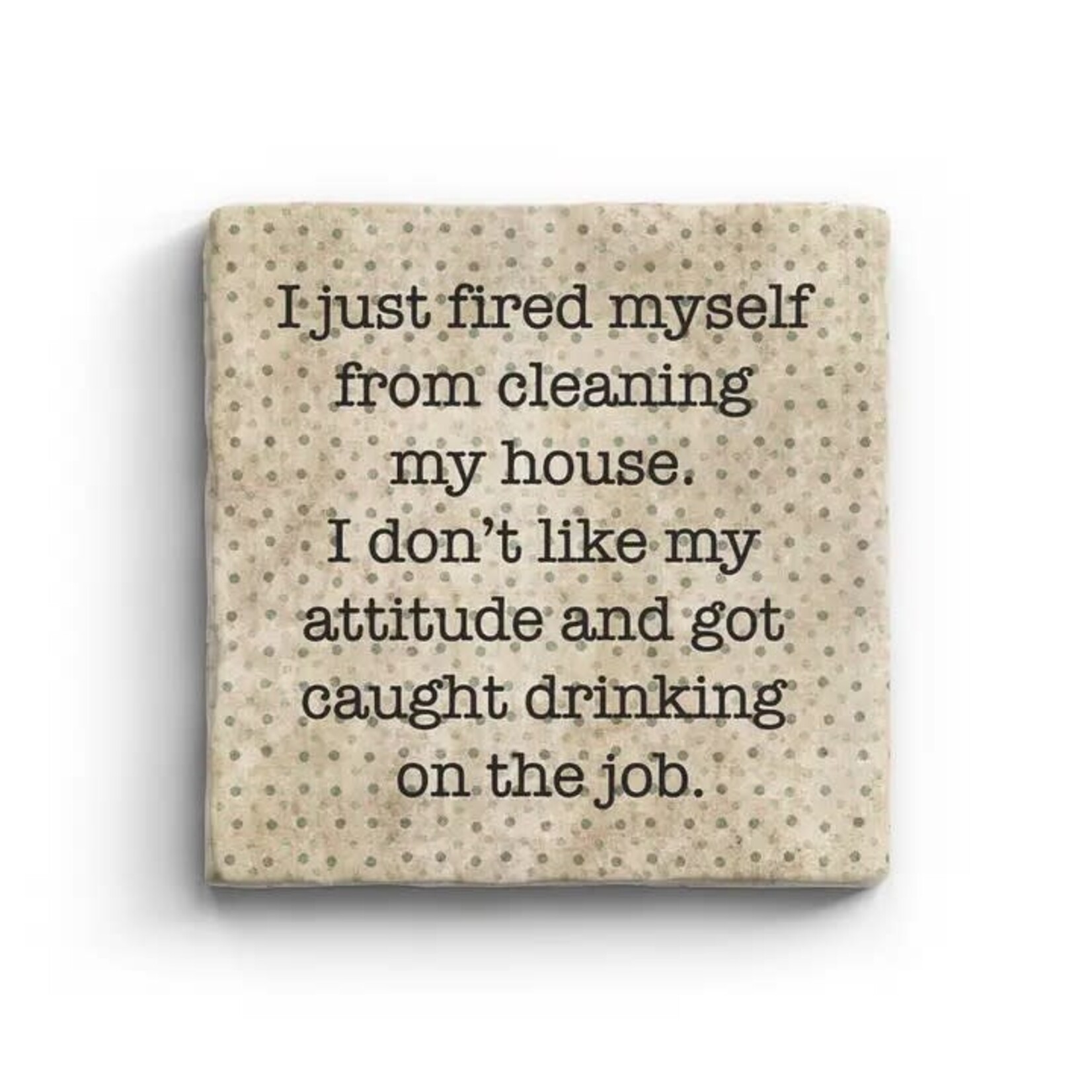 Paisley & Parsley Fired Myself - Marble Coaster