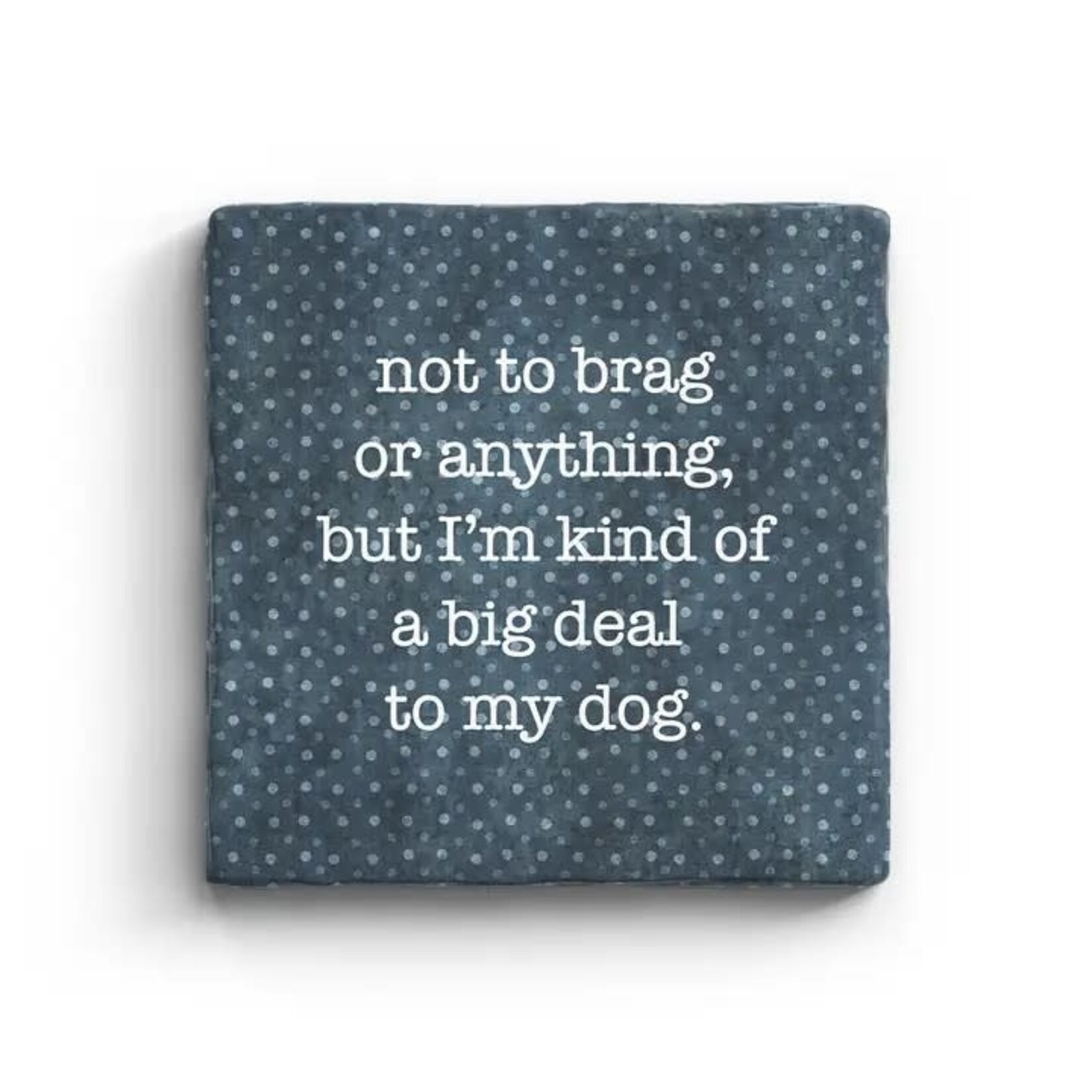 Paisley & Parsley Big Deal - Dog - Marble Coaster