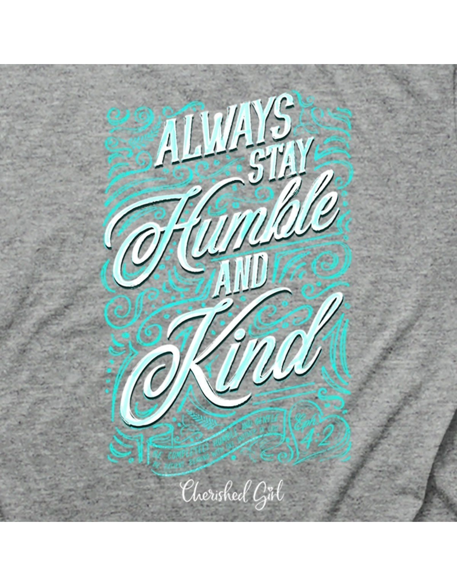 Cherished Girl Cherished Girl Humble And Kind TShirt