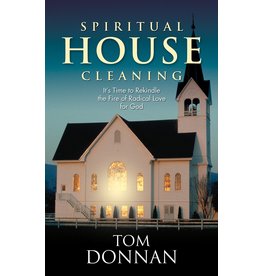 Spiritual House Cleaning by Tom Donnan (Paperback)