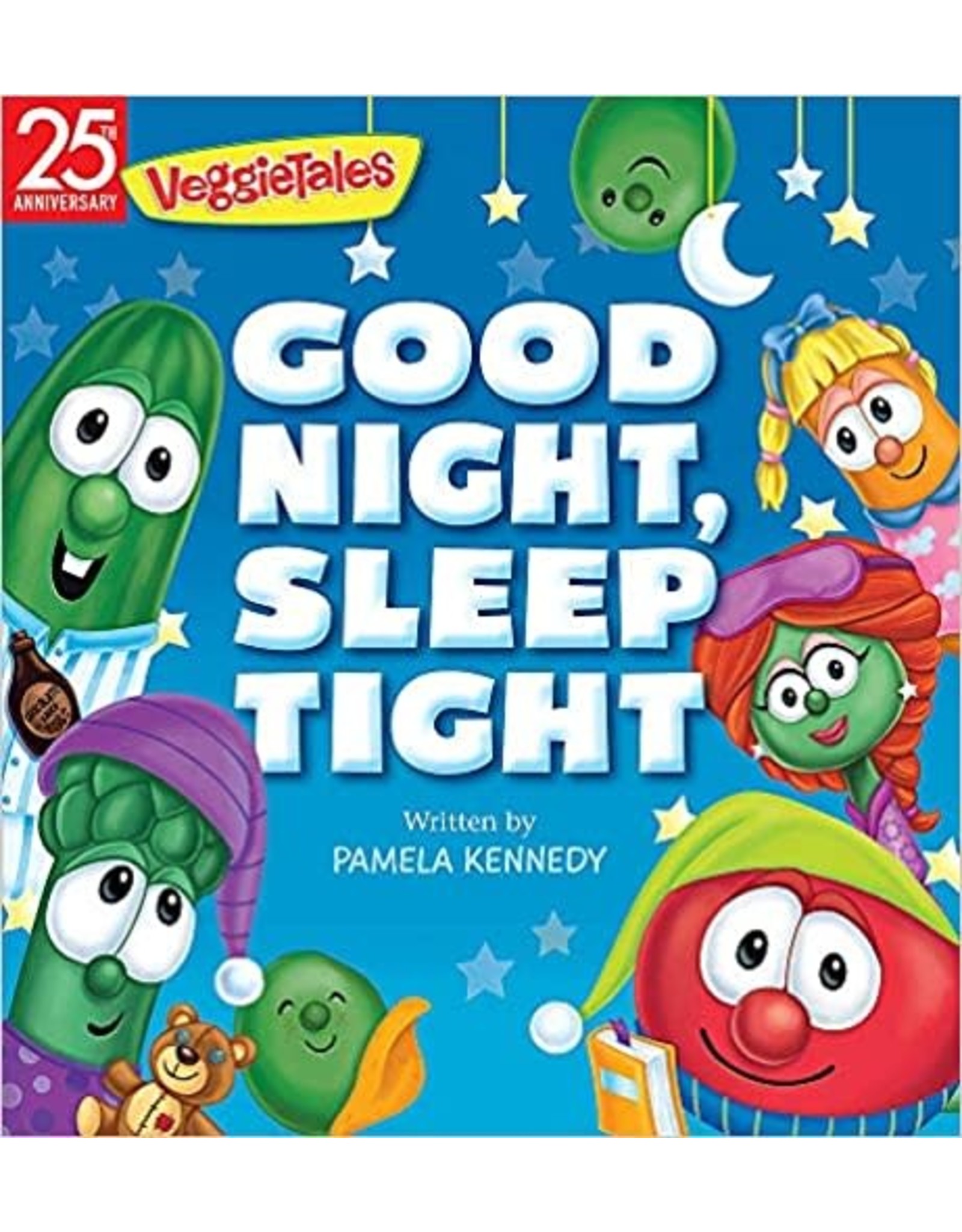 VeggieTales Good Night Sleep Tight by Pamela Kennedy (Hardcover Board Book)