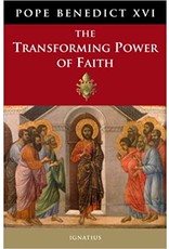 Ignatius Press The Transforming Power of Faith by Pope Benedict XVI (Hardcover)