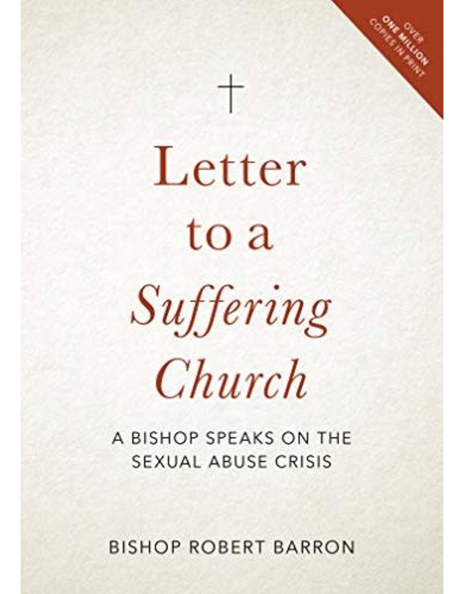 Letter to a Suffering Church: A Bishop Speaks on the Sexual Abuse Crisis by Robert Barron (Paperback)