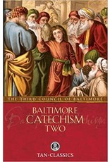 Tan Books Baltimore Catechism Two (with Supplemental Reading: Catholic Prayers) by Rev Thomas Kinkead (Paperback)