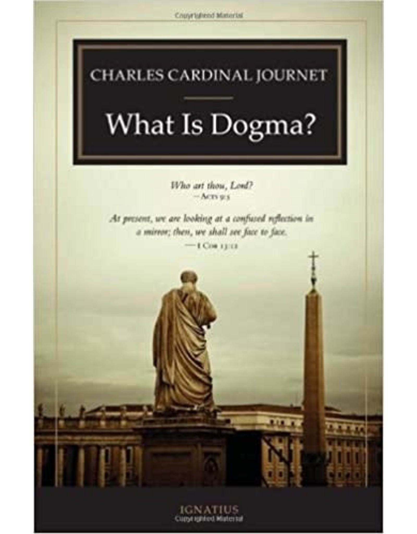 Ignatius Press What Is Dogma? by Charles Cardinal Journet  (Paperback)