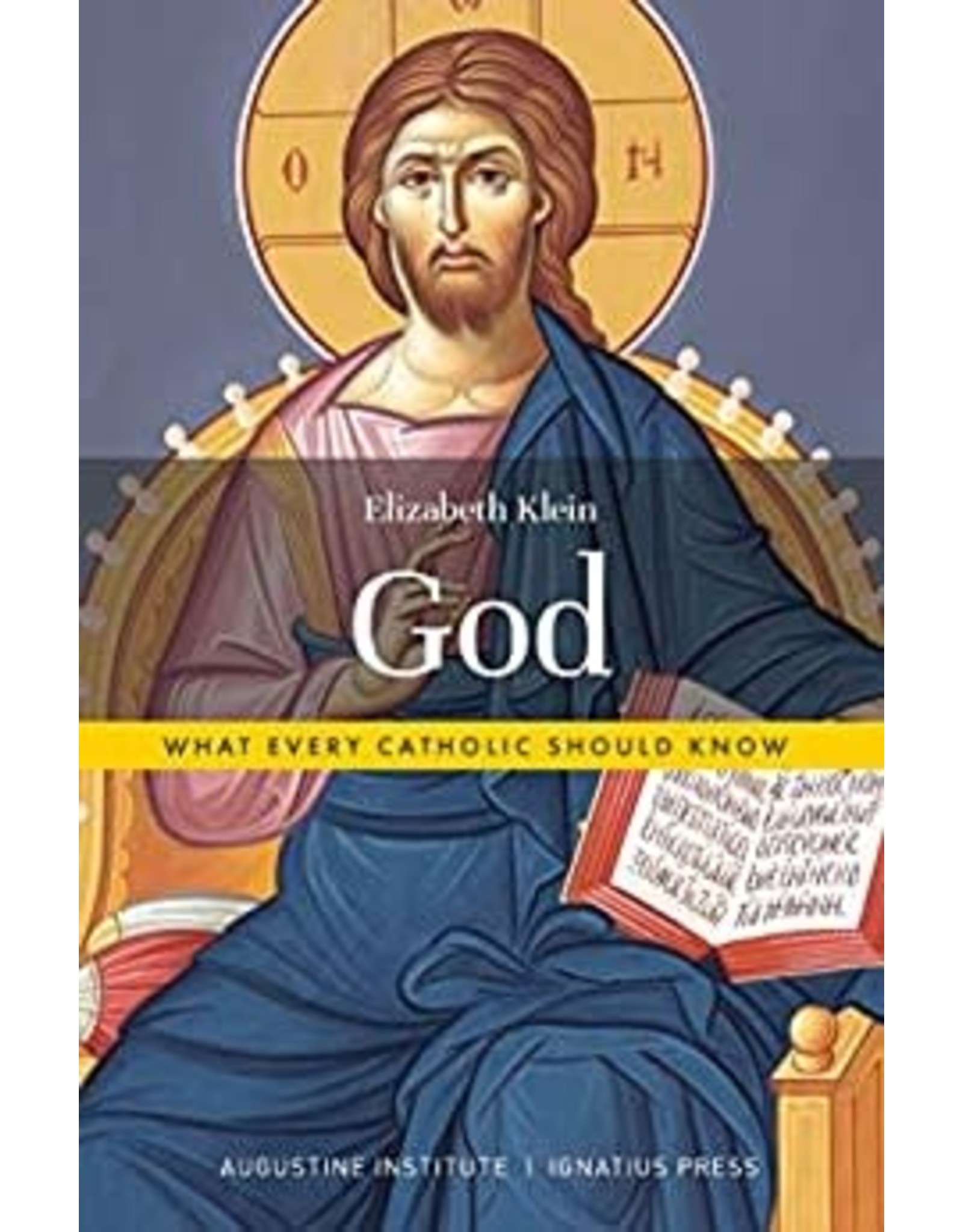 Ignatius Press God: What Every Catholic Should Know (Paperback)