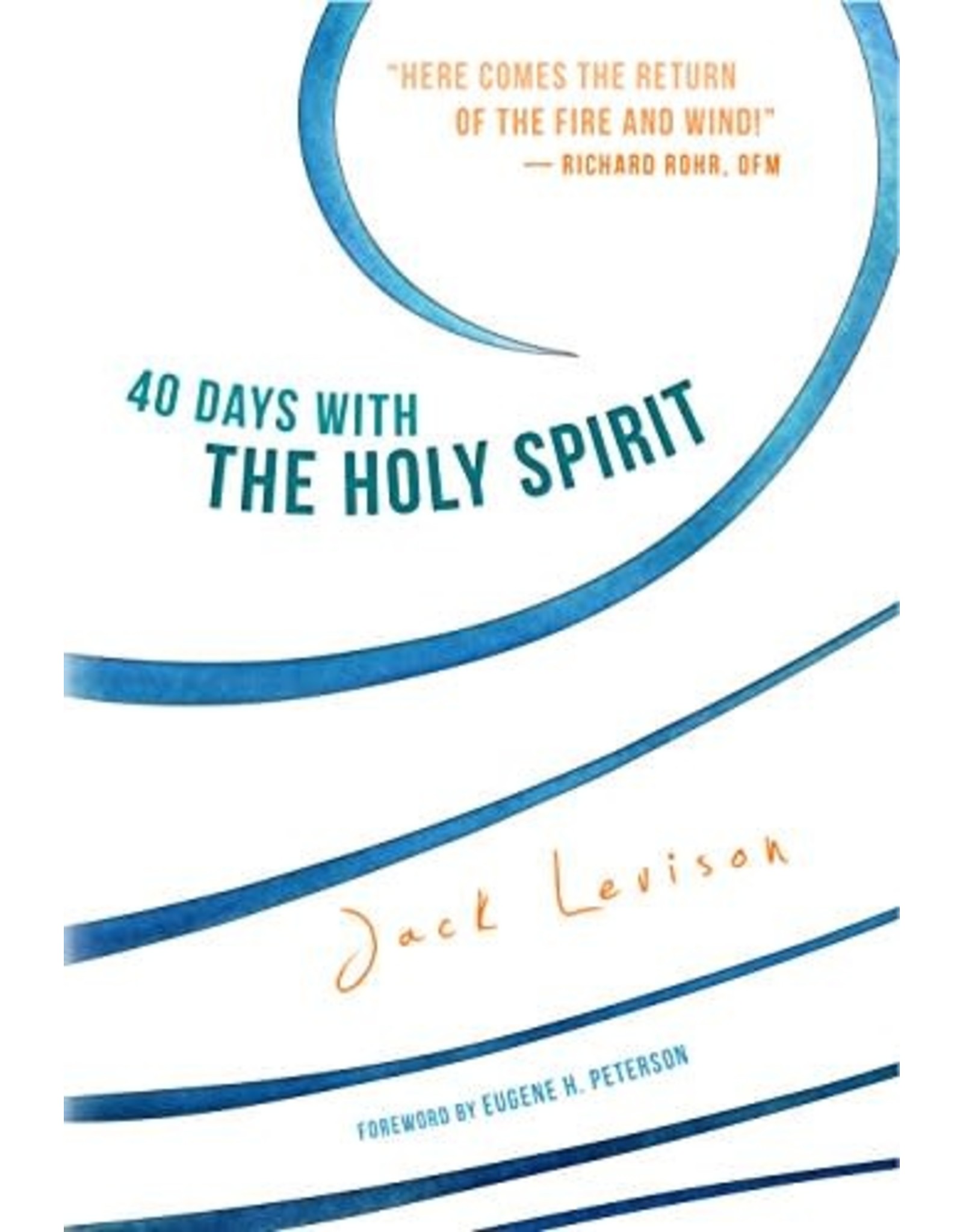 Paraclete Press 40 Days with the Holy Spirit by Jack Levison  (Paperback)