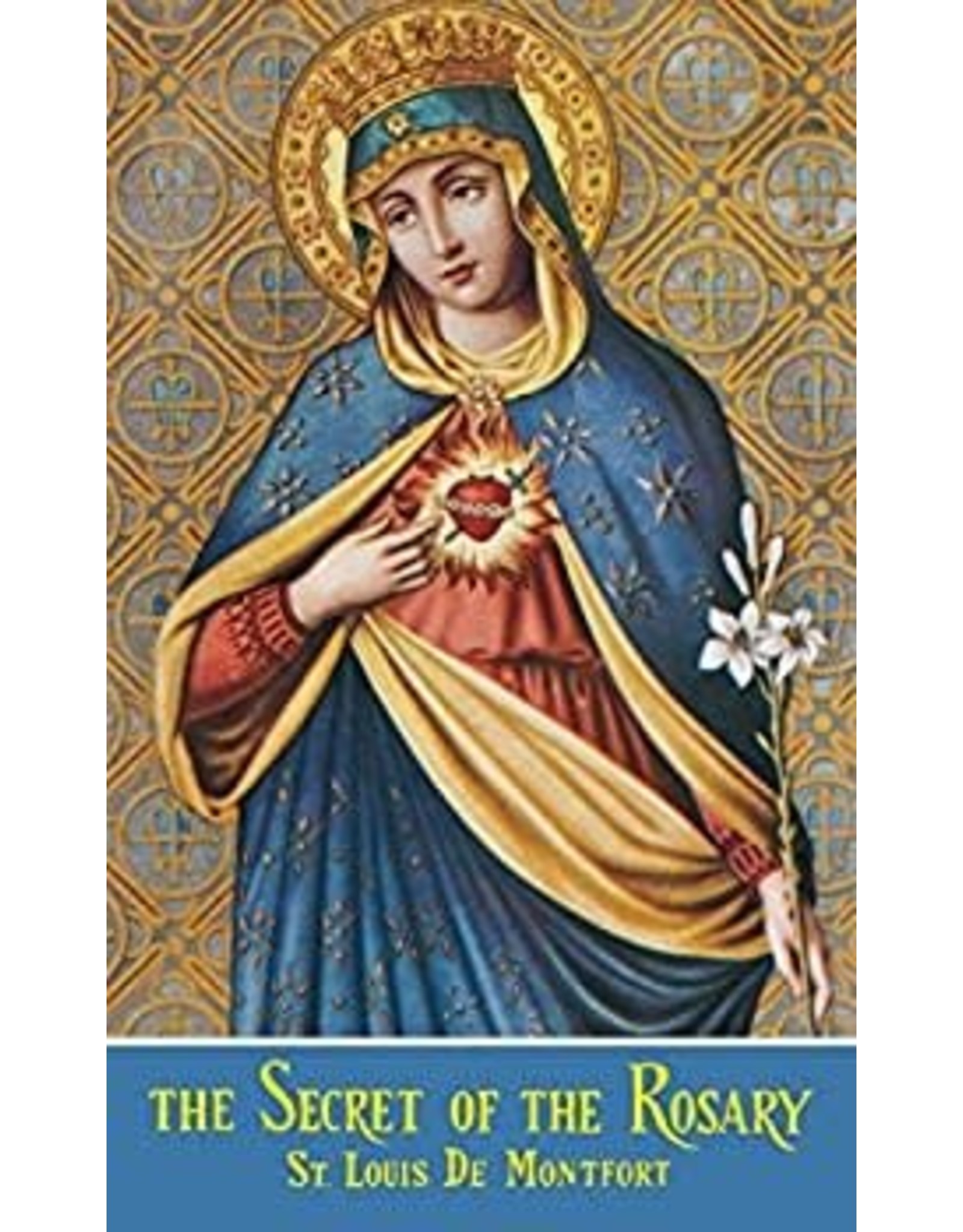 Tan Books The Secret Of The Rosary by St. Louis De Montfort (Mass Market Paperback)