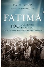 Ignatius Press Fatima: 100 Questions & Answers About the Marian Apparitions by Paul Senz (Paperback)