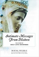 New Hope Press Intimate Messages From Heaven by Wayne Weible (Paperback)