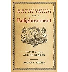 Sophia Press Rethinking the Enlightenment by Joseph T. Stuart (Paperback)