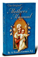 Hirten "The Original" Mother's Manual by A. Francis Coomes, S.J.