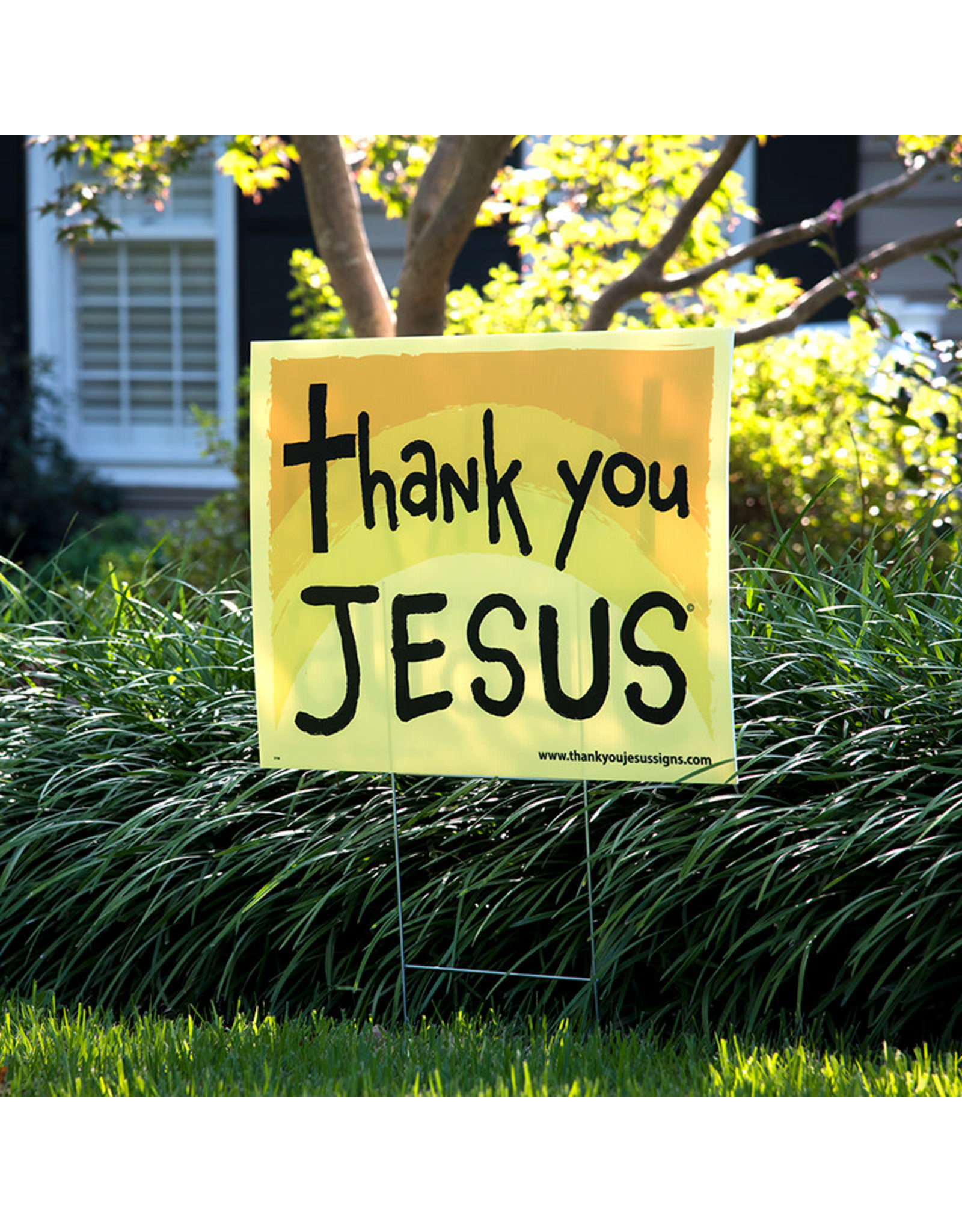 Thank You Jesus Thank You Jesus Yard Sign