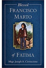 Tan Books Blessed Francisco Marto Of Fatima by Rev. Fr. Joseph A. Cirrincione (Paperback)