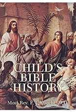 Tan Books Child's Bible History by Most Rev. Frederick Justus Knecht , D.D. (Paperback)