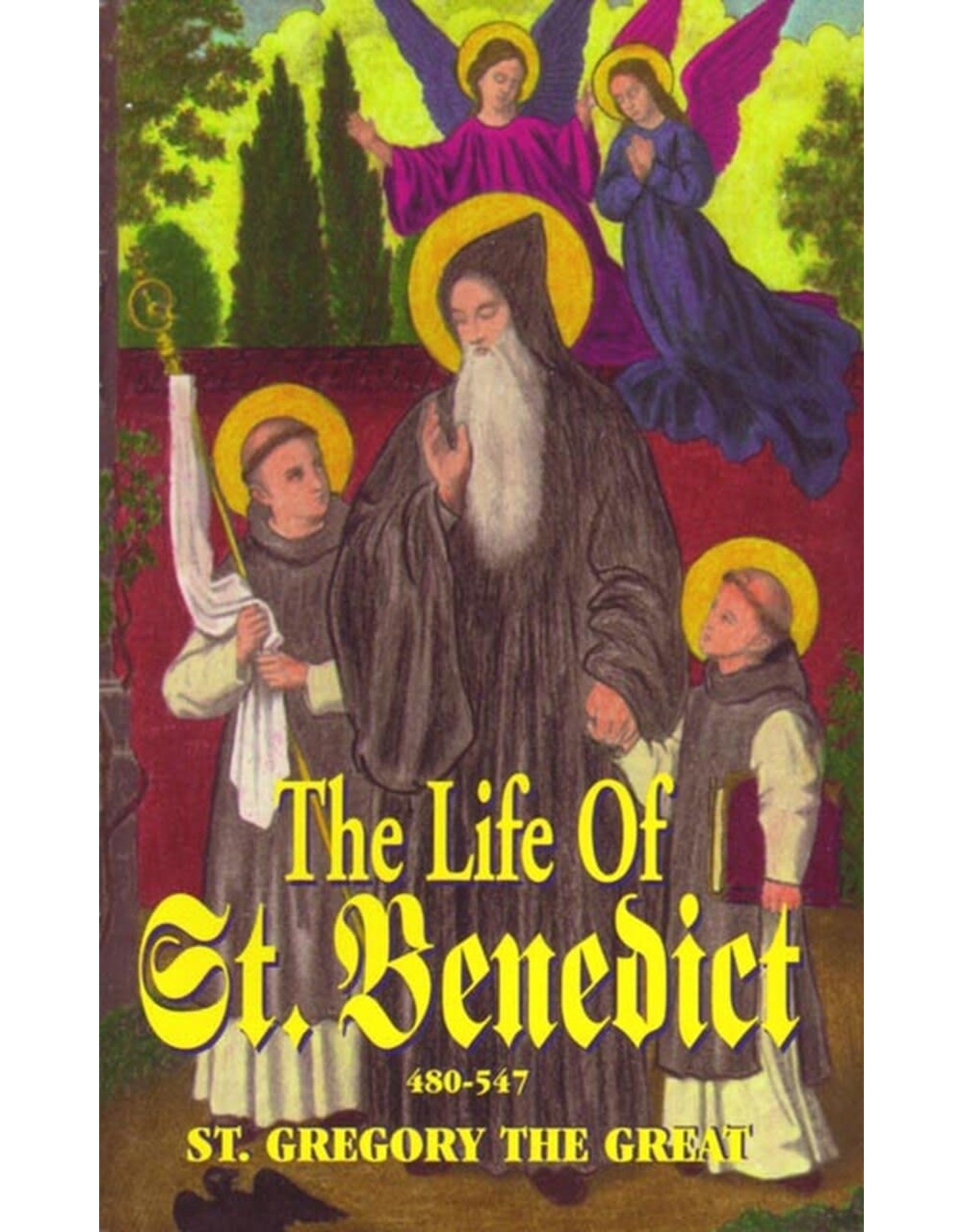 Tan Books The Life Of Saint Benedict: The Great Patriarch Of The Western Monks (480-547 A.D.) by Pope St. Gregory The Great (Booklet)