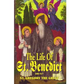 Tan Books The Life Of Saint Benedict: The Great Patriarch Of The Western Monks (480-547 A.D.) by Pope St. Gregory The Great (Booklet)