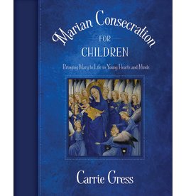 Tan Books Marian Consecration For Children by Carrie Gress, Ph,D (Paperback)