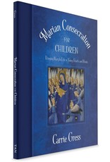 Tan Books Marian Consecration For Children by Carrie Gress, Ph,D (Paperback)