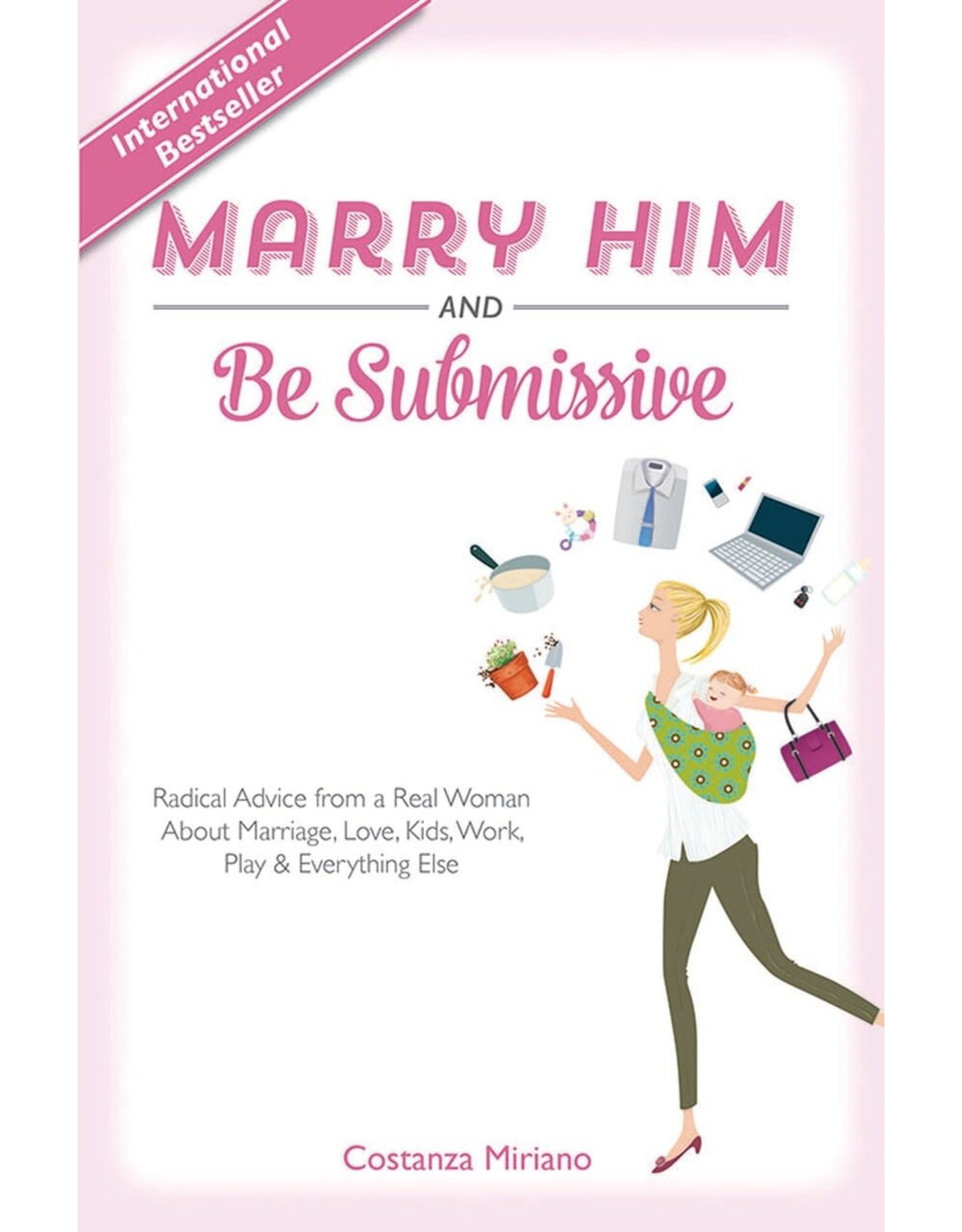 Tan Books Marry Him And Be Submissive by Costanza Miriano (Hardcover)