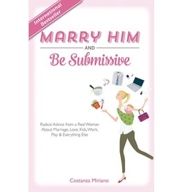 Tan Books Marry Him And Be Submissive by Costanza Miriano (Hardcover)