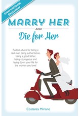 Tan Books Marry Her And Die For Her by Costanza Miriano (Hardcover)