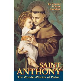 Tan Books Saint Anthony: The Wonder Worker Of Padua by Charles Warren Stoddard (Paperback)
