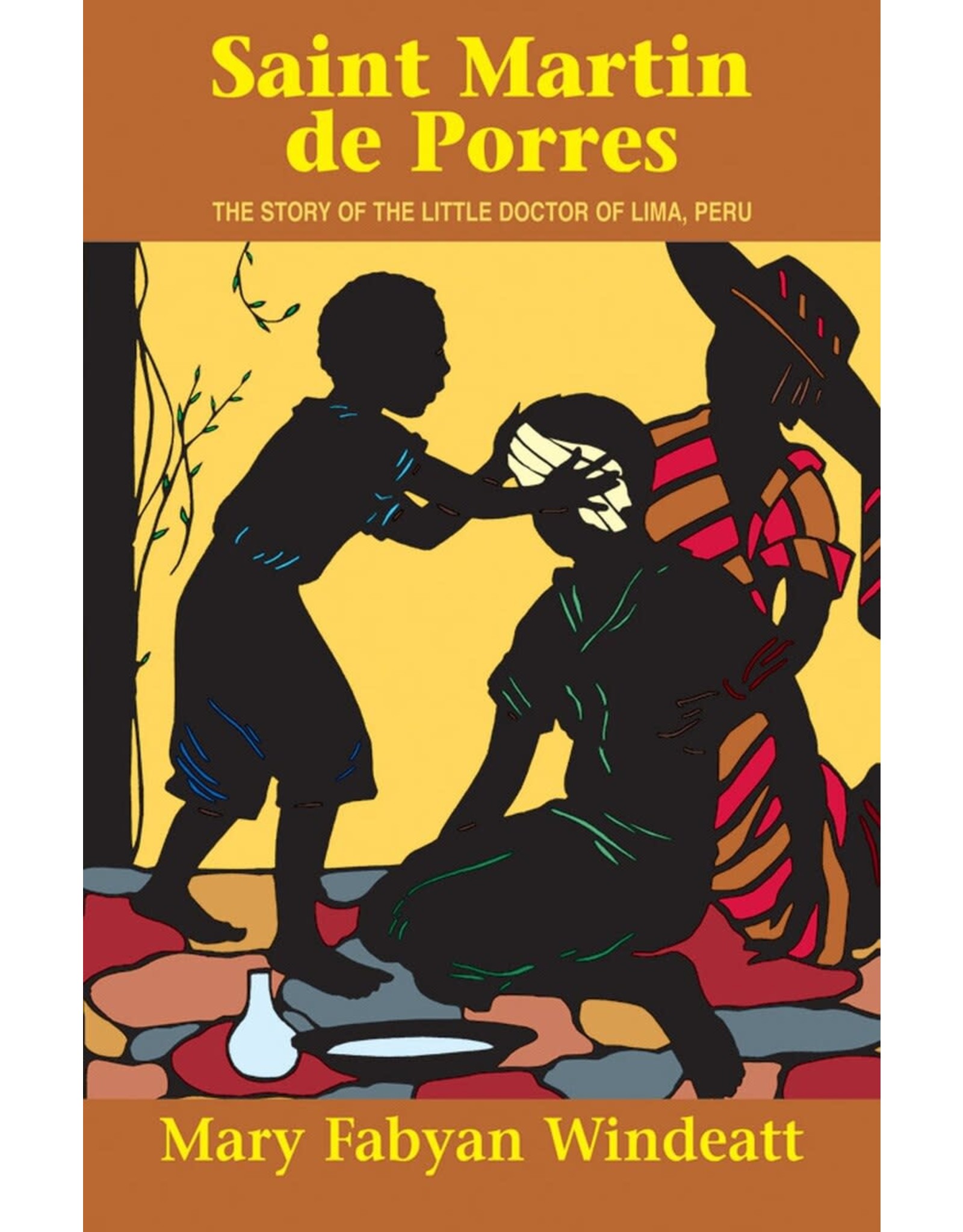 Tan Books Saint Martin De Porres: The Story Of The Little Doctor Of Lima, Peru by Mary Fabyan Windeatt (Paperback)