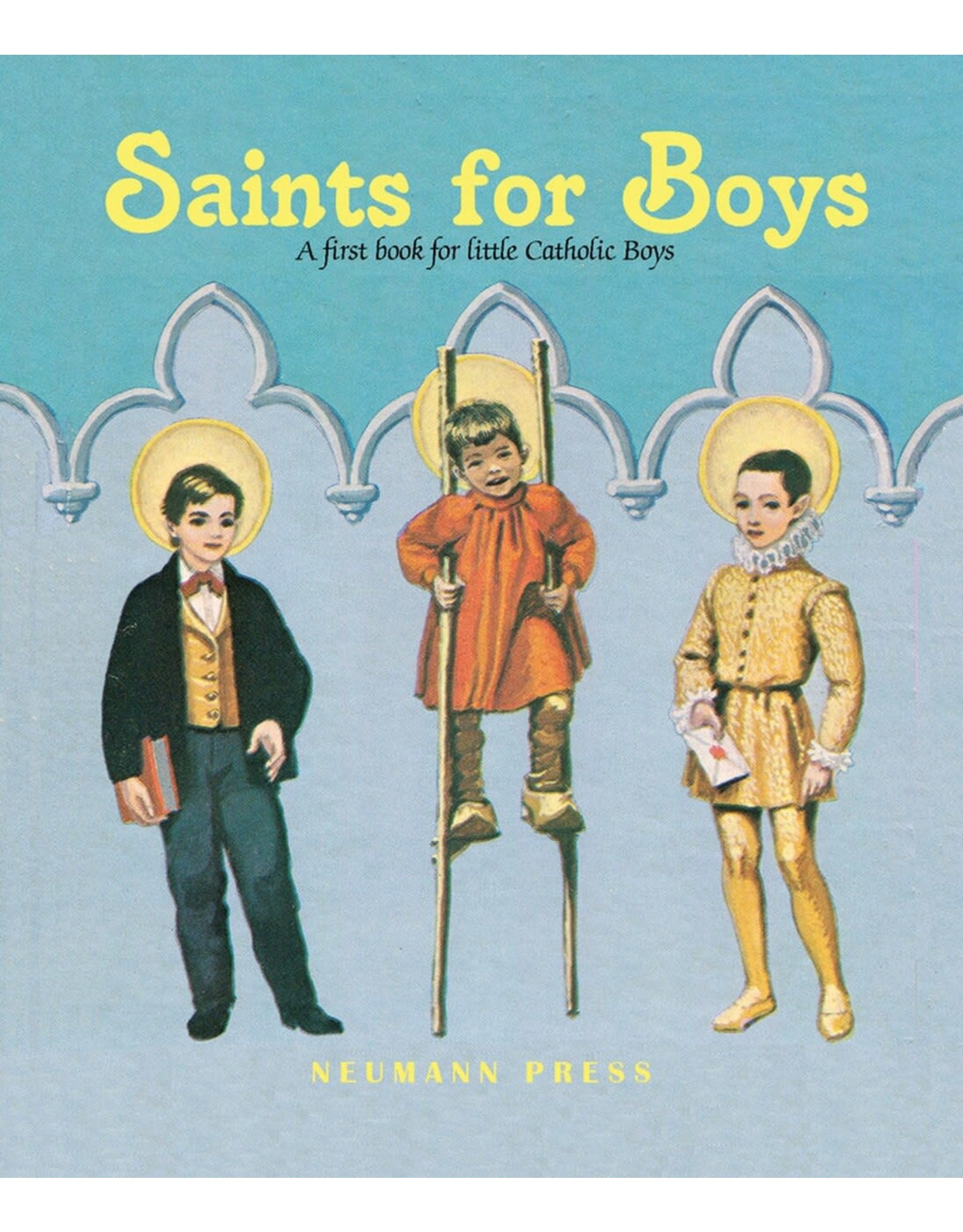 Tan Books Saints For Boys: A First Book For Little Catholic Boys by Various Authors (Hardcover)