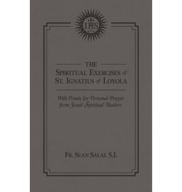 Tan Books The Spiritual Exercises Of Saint Ignatius With Points For Prayer From Jesuit Spiritual Masters by Rev. Fr. Sean Salai, SJ (Leatherette)