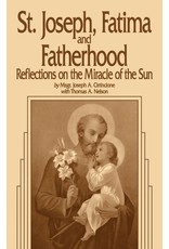 Tan Books Saint Joseph, Fatima And Fatherhood: Reflections On The Miracle Of The Sun by Rev. Fr. Joseph A. Cirrincione (Paperback)