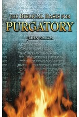Tan Books The Biblical Basis For Purgatory by John Salza (Paperback)