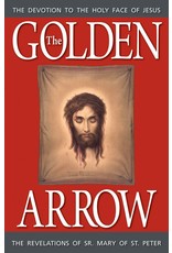 Tan Books The Golden Arrow: The Revelations Of Sr. Mary Of St. Peter by Sr. Mary Of St. Peter (Paperback)