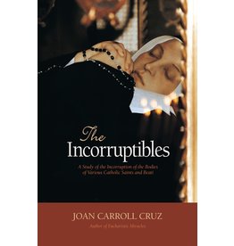 Tan Books The Incorruptibles by Joan Carroll Cruz (Paperback)